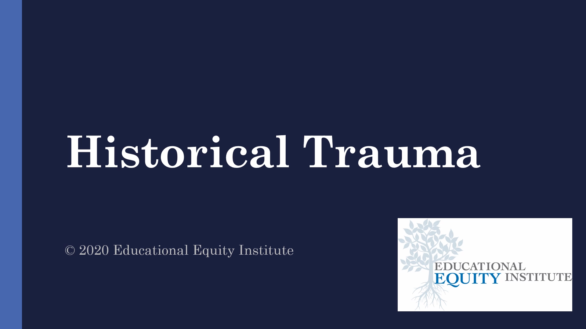 Historical Trauma Training Module