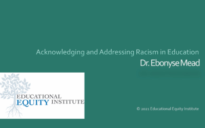 Acknowledging and Addressing Racism in Education