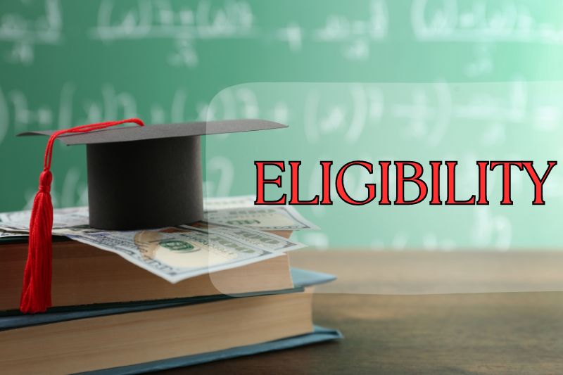 Eligibility Criteria For Student Loans And Scholarships